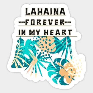 Lahaina Forever in my Heart Sticker